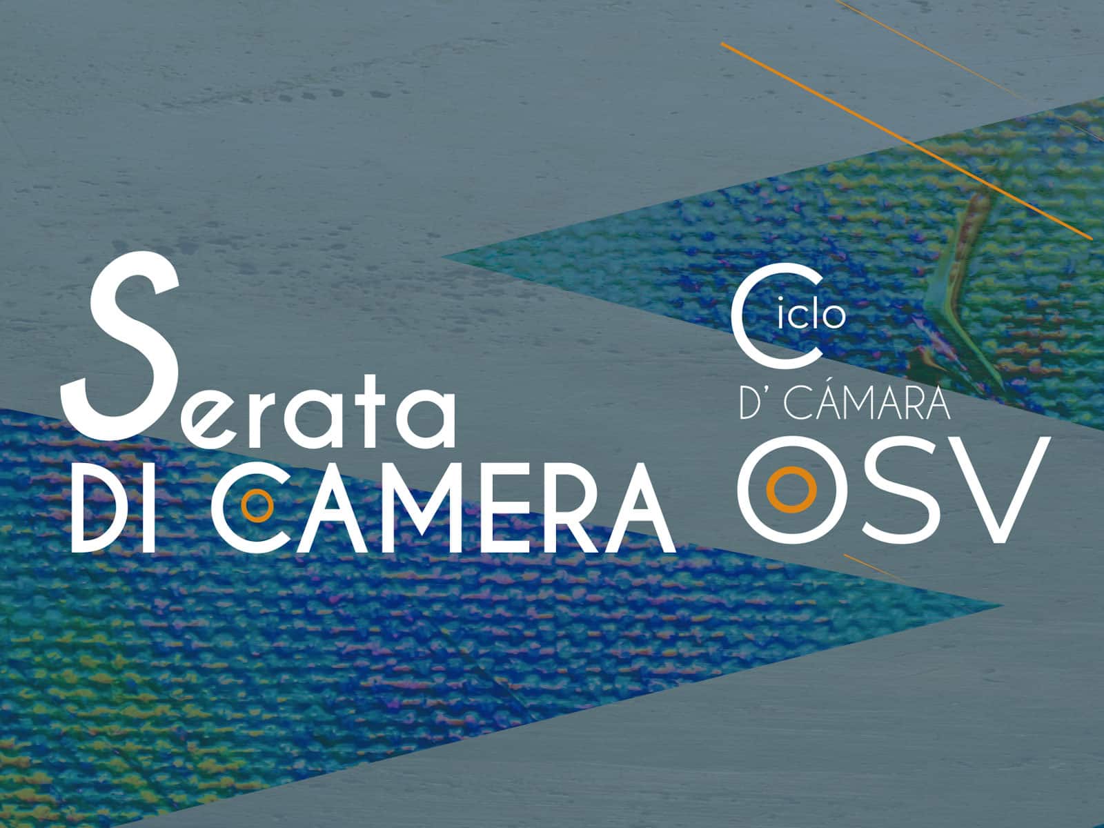 CCAM | Serata Di Camera - Ciclo de cámara OSV