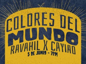 CCAM | Colores del Mundo - Ravahil x Cayiao
