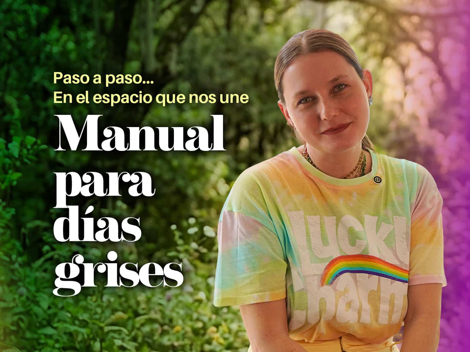 CCAM | Manual para días grises. Cómo acompañarte cuando acompañar requiere demasiada energía