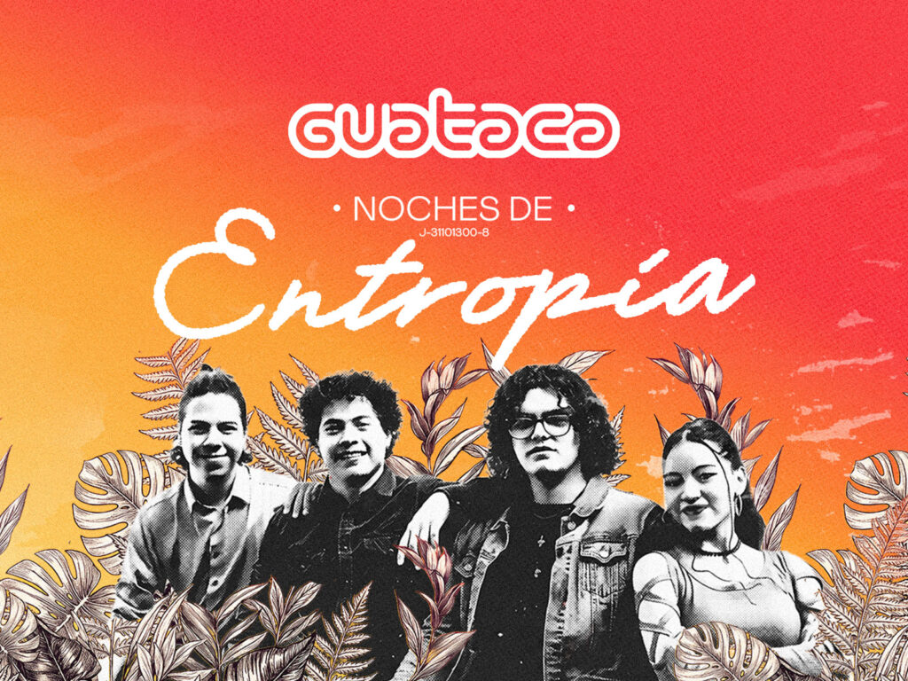 CCAM | Noches de Guataca: Entropía CCAM | Noches de Guataca: Entropía